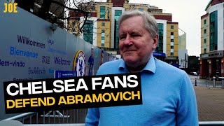 Chelsea fans defend Roman Abramovich despite links to Vladimir Putin [upl. by Yankee]