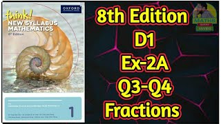 Q3Q4  Ex2A  D18th edition  Fractions  chapter 2  New Syllabus Mathematics [upl. by Land903]