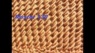 Muster 130für Schal  MützeTutorial Strickmuster Anleitung Handarbeit [upl. by Strain716]