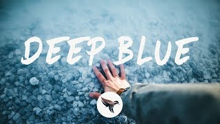 William Black  Deep Blue Lyrics ft Monika Santucci [upl. by Aciretahs217]