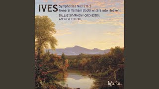 Ives Symphony No 3 quotThe Camp Meetingquot I Old Folks Gatherin Andante maestoso [upl. by Coppola]