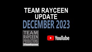 Team Rayceen Update December 2023 [upl. by Cooke]