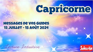 CAPRICORNE  Messages de Vos Guides  15 Juillet  15 Août 2024 Ne vous mentez pas à vousmêmes [upl. by Nydnarb]