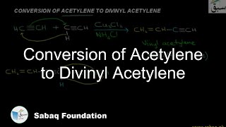 Conversion of Acetylene to Divinyl Acetylene Chemistry Lecture  Sabaqpk [upl. by Pond]