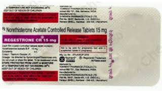 REGESTRONE CR 15 mg Tablets Norethisterone Acetate Controlled Release Tablets 15 mg [upl. by Brenna]