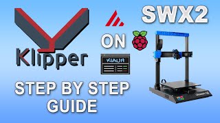 Sidewinder X2 Step By Step Klipper Installation And Setup Guide Including Configs and Macros [upl. by Dew]