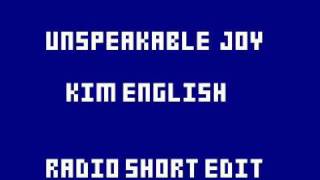 Unspeakable Joy  Kim English  Radio Shot Edit [upl. by Hesky]