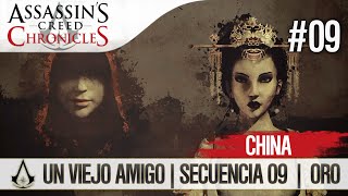 Assassins Creed Chronicles China  Walkthrough Español Guía  Un viejo amigo  Parte 9  OcultoOro [upl. by Garihc]