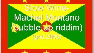 Slow Wine Machel Montano GND 2009 [upl. by Araeit]