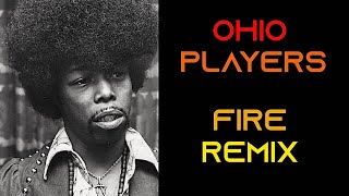 Ohio Players Fire RemiX WVZ MiX Real Music [upl. by Carlota]