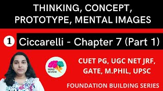 PSYCHOLOGY Ciccarelli Chapter 7  Part 1  COGNITION THINKING PROTOTYPES CONCEPT  Mind Review [upl. by Jesselyn]