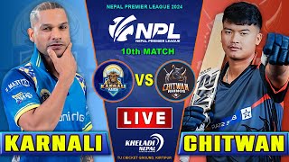 KARNALI YAKS VS CHITWAN RHINOS MATCH LIVE  NPL 2024  10th MATCH  Live score amp Commentary [upl. by Denby]