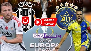 BEŞİKTAŞ  MTELAVİV UEFA EUROPEAN LEAGUE CANLI YAYIN ABONE OL subscribe live football [upl. by Donnelly]