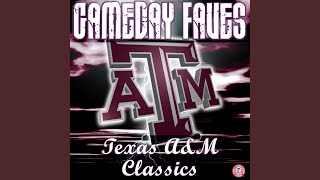 The Texas Aggie War Hymn [upl. by Onileba485]