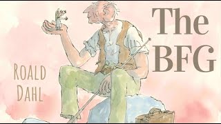 Roald Dahl  The BFG  Full audiobook with text AudioEbook [upl. by Nyrahs]