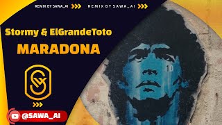 MARADONA  STORMY ElGrandeToto Remix amp Cover By SawaAI ‏ [upl. by Kast582]