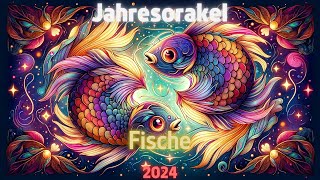 🔮 Fische 2024 Deine Zukunft Enthüllt Dein Sternzeichen Jahresorakel TarotHoroskop [upl. by Arodoet650]