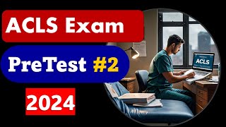 ACLS 2024 Pretest Questions amp Answers Part 2 acls rhythm [upl. by Margarita639]