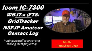 Ham Radio Digital Harmony IC7300 WSJTx GridTracker and N3FJP ACL [upl. by Aisenat]