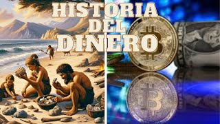 HISTORIA DEL DINERO [upl. by Sy938]