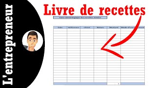 Faire un livre de recettes sur Excel AutoEntrepreneur [upl. by Myron]