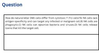 How do natural killer NK cells differ from cytotoxic T Tc cells [upl. by Amarette919]