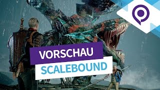 SCALEBOUND  gamescom 2016  VORSCHAU amp GAMEPLAY [upl. by Leslee]