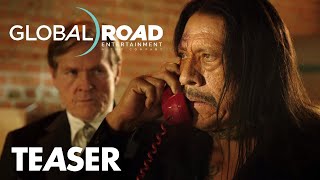 Machete Kills  Teaser  Global Road Entertainment [upl. by Oniluap808]