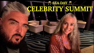 🥂SEA DAY 🥂 CELEBRITY SUMMIT  WE’RE HUNGOVER 🤕 [upl. by Acnaib821]