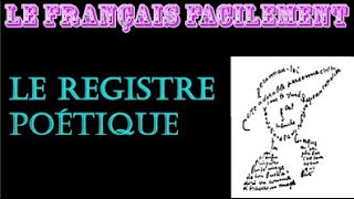 Le registre poétique [upl. by Etnoj]