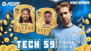 FC 25 📈 ACHAT REVENTE 📉 ÉNORME COMBO TECH 59 POUR DEVENIR RICHE sur FUT 25 [upl. by Nyleuqcaj872]