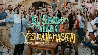 El Amado Viene amp Yeshua HaMashiaj  Montesanto Versión Acústica Desde España [upl. by Esme]