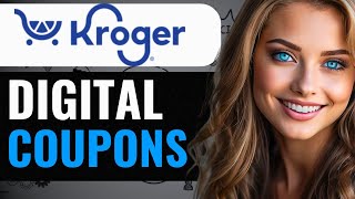 HOW TO USE KROGER DIGITAL COUPONS AT CHECKOUT 1 2024 FULL GUIDE [upl. by Kempe]