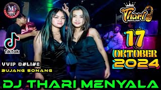 DJ THARI BEATLOOP 17 OKTOBER 2024 MP CLUB PEKANBARU TERBARU BREAKBEAT VIRAL TIKTOK 2024 djviral dj [upl. by Llydnek]