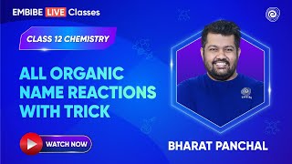 All Organic Name Reactions with Trick  Class 12 Chemistry  Board Exam 2024 I Bharat Panchal Sir [upl. by Farah]