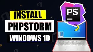 How To Install phpstorm On Windows 10 2022 [upl. by Hunter]