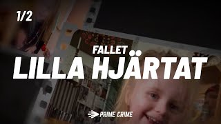 Fallet quotLilla Hjärtatquot  Del 12 [upl. by Omland]