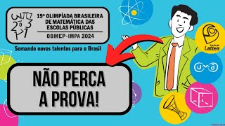 QUANDO VAI SER A PROVA DA OBMEP 2024 CALENDÁRIO DA OBMEP 2024 E CALENDÁRIO DA OBMEP MIRIM 2024 [upl. by Ttenrag]