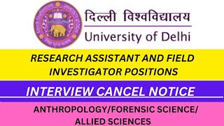 INTERVIEW CANCELED FOR THE RESEARCH ASSISTANT AND FIELD INVESTIGATOR interview delhi [upl. by Pickford]