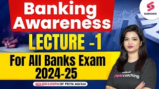 Banking Awareness Complete Course For All Bank Exams 202425  Class1  By Priya Maam [upl. by Enigroeg]