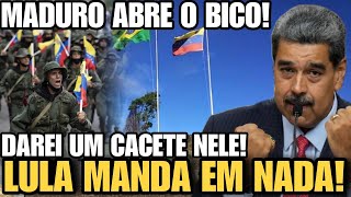 MADURO ATACA LULA E AMEAÇA ABRIR O BICO E EXIGE POSIÇÃO NO BRICS [upl. by Modeerf641]