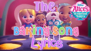 Alice’s Wonderland Bakery  The Baking Song Lyrics [upl. by Thirion]