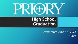 PRIORY HIGH SCHOOL GRADUATION 2024 [upl. by Eneluj]