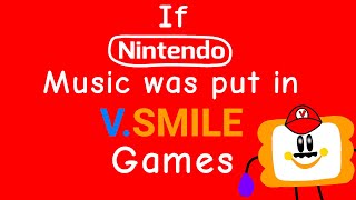 If Nintendo music was put in VSMILE￼ Games [upl. by Clarise815]