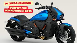 10 Cheap Cruisers Perfect For Commuting in 2025 [upl. by Aihtniroc]