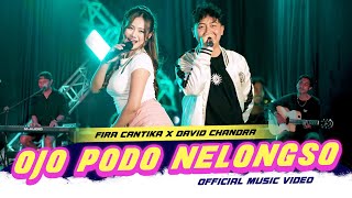 OJO PODO NELONGSO  KENTRUNG  FIRA CANTIKA X DAVID CHANDRA OFFICIAL MUSIC VIDEO [upl. by Grail]