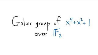 Galois group of x5x21 over F2 [upl. by Max260]