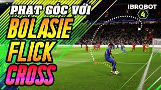 CÁCH ĐÁ PHẠT GÓC VỚI BOLASIE FLICK CROSS TRONG FIFA ONLINE 4 [upl. by Bashee]