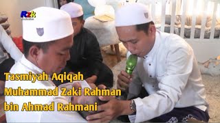 Tasmiyah Aqiqah Muhammad Zaki Rahman Bin Ahmad Rahmani [upl. by Eibloc]