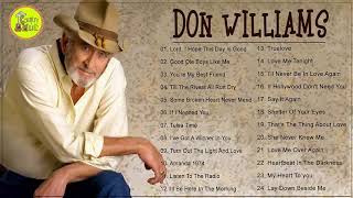 Best Of Don Williams  Don Williams Greatest Hits Full Album  Don Williams Playlist [upl. by Connel]